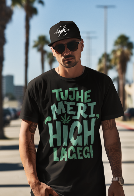 Hyper Kult: Desi Drip T-Shirts - Tujhe Meri High Lagegi, Guaranteed! 🇮🇳